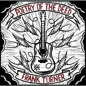 Frank Turner - Poetry Of The Deed  CD